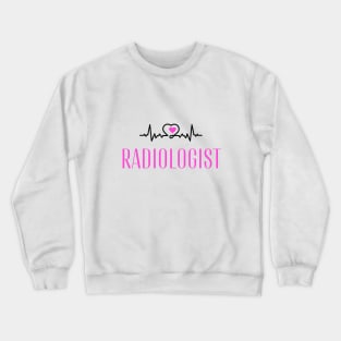 A special gift for a special radiologist. Crewneck Sweatshirt